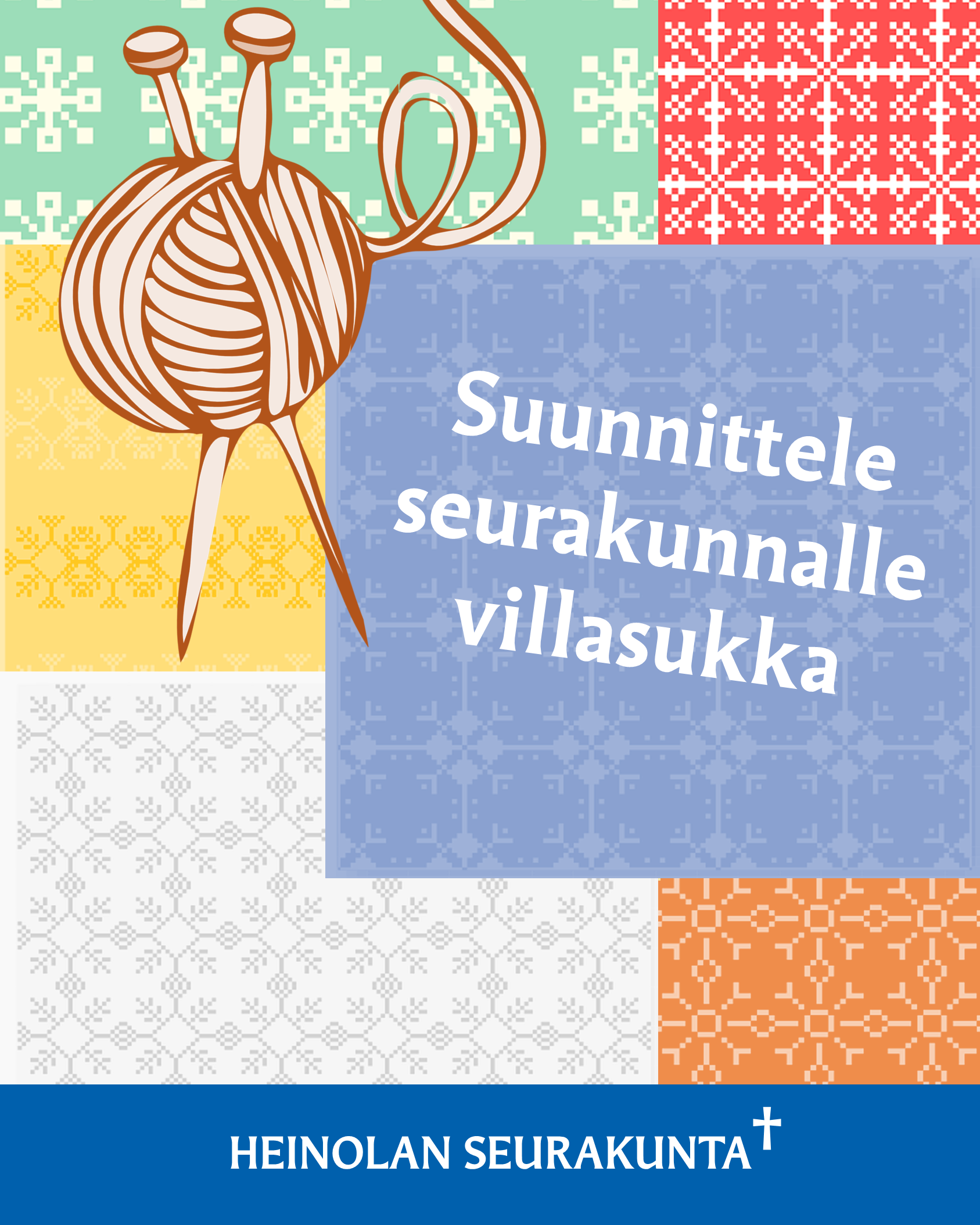 värikkäitä neliöitä, lankakerä ja puikot sekä teksti suunnittele seurakunnalle villasukka